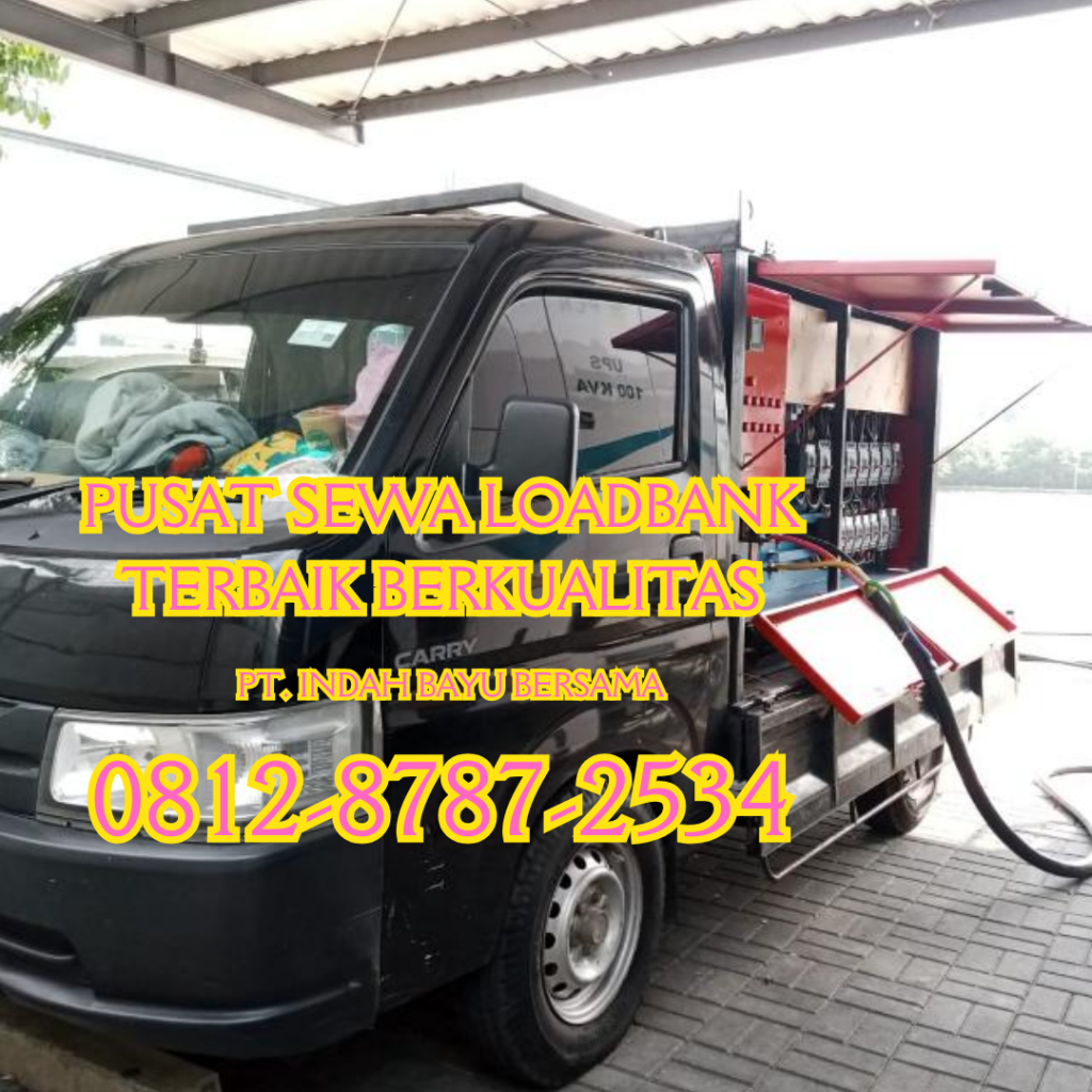 0812-8787-2534 Vendor Perusahaan Rental Sewa ATFpanel AMS Loadbank PF0.8 Genset di Jakarta, Bogor, Tangerang, Bekasi, Cikarang, Karawang