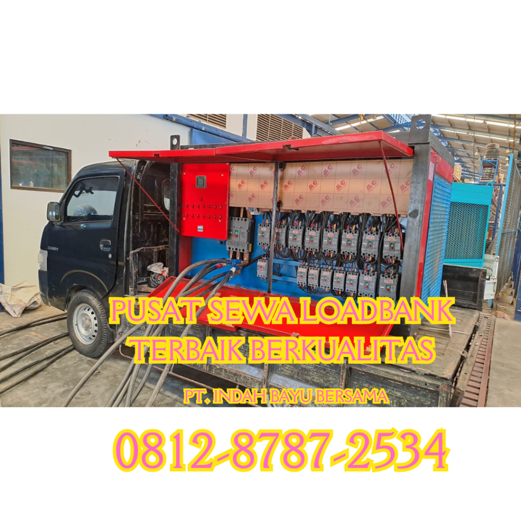 0812-8787-2534 Perusahaan Vendor PT Indah Bayu Bersama Sewa Rental Jual Load Bank Genset di Tangerang Bekasi Karawang Cilegon Bogor Cikarang Jakarta harga kompetitif hemat murah biaya terbaik berkualitas biaya terjangkau